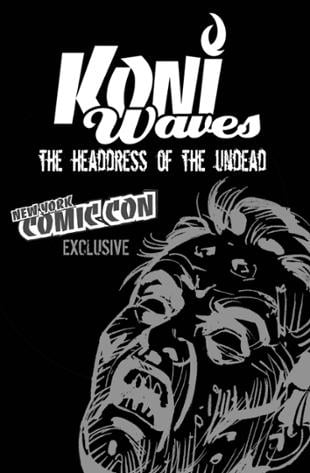 Arcana Comics | Koni: The Headdress of the Undead #1 | Spinwhiz Comics