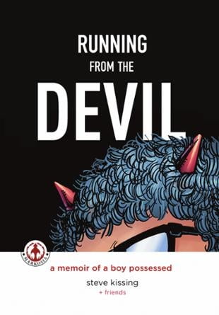 Markosia | Running From The Devil: A Memoir of a Boy Possessed | Spinwhiz Comics