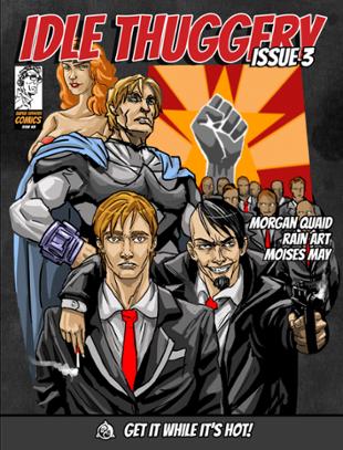 Super Serious Comics | Idle Thuggery #3 | Spinwhiz Comics