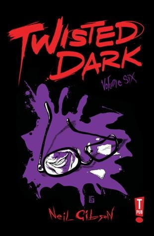 TPub Comics | Twisted Dark #6 | Spinwhiz Comics