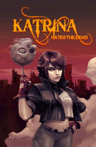 Wannabe Press | Katrina Hates the Dead | Spinwhiz Comics